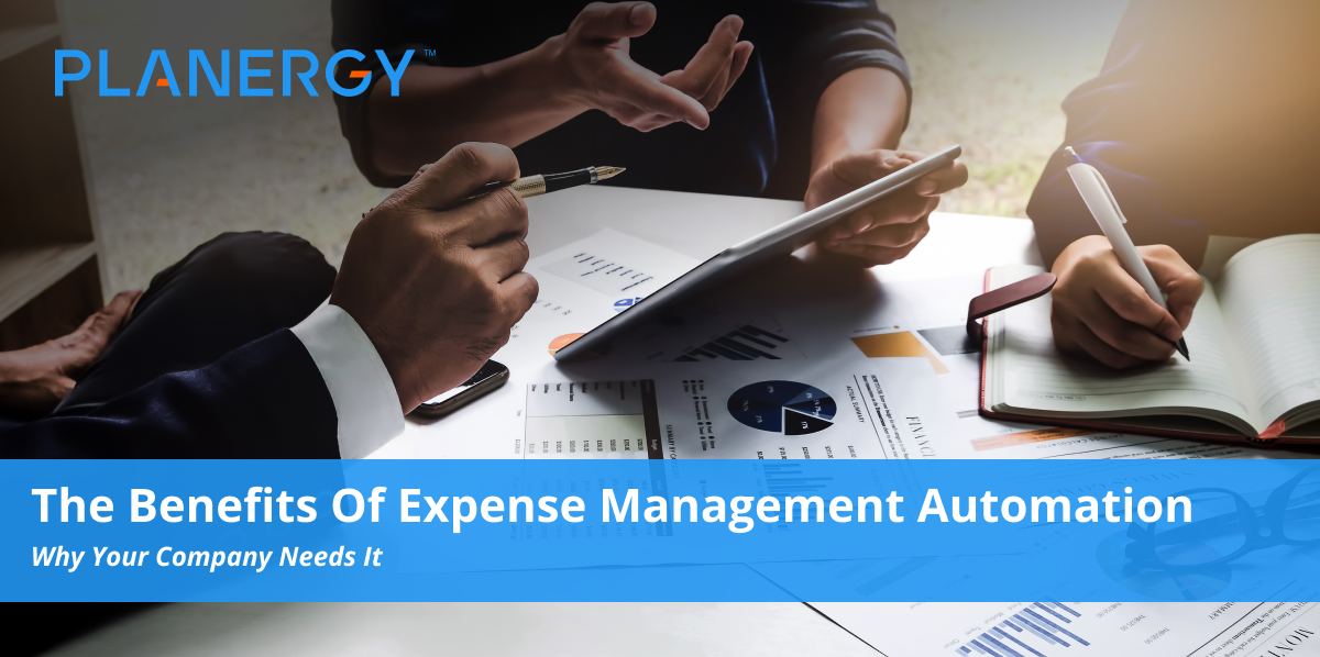 The Benefits Of Expense Management Automation Planergy Software