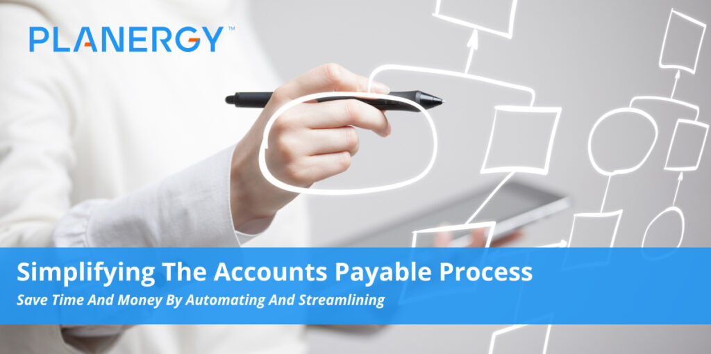 Simplifying The Accounts Payable Process
