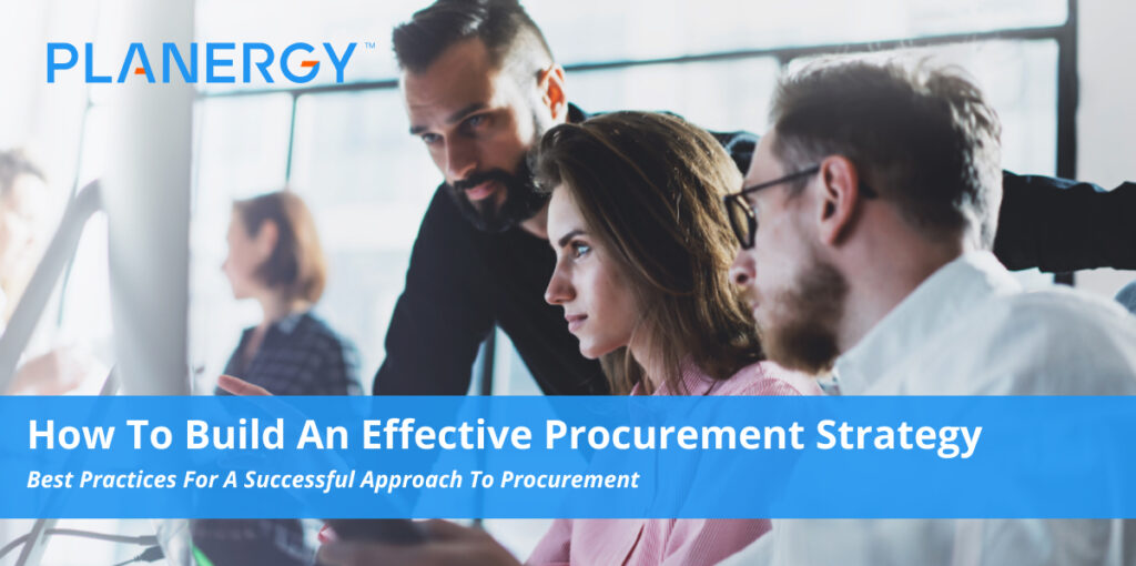 How To Build An Effective Procurement Strategy