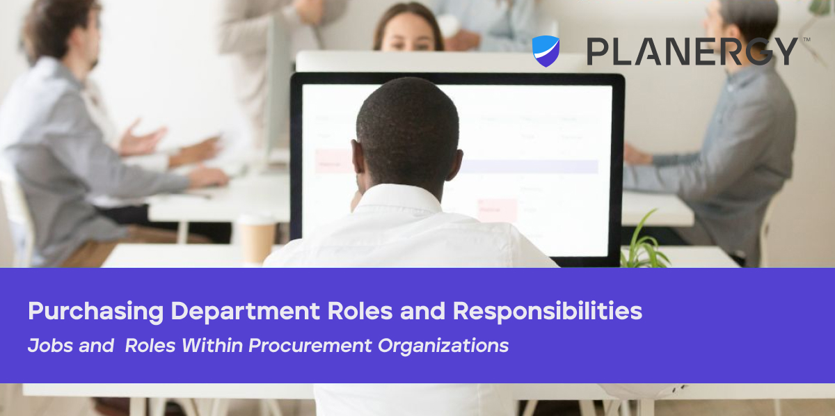 jobs-and-roles-within-procurement-organizations-planergy-software