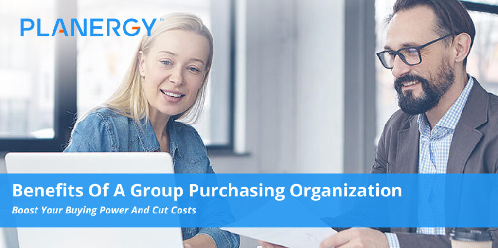 Benefits of a Group Purchasing Organization Planergy Software