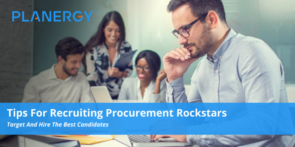 Tips for Recruiting Procurement Rockstars