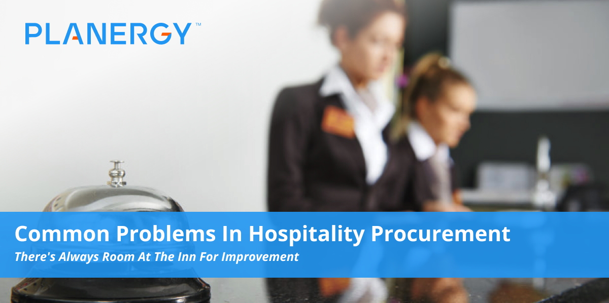 Common Problems in Hospitality Procurement