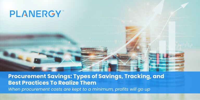 Procurement Savings Types of Savings, Tracking, and Best Practices To Realize Them