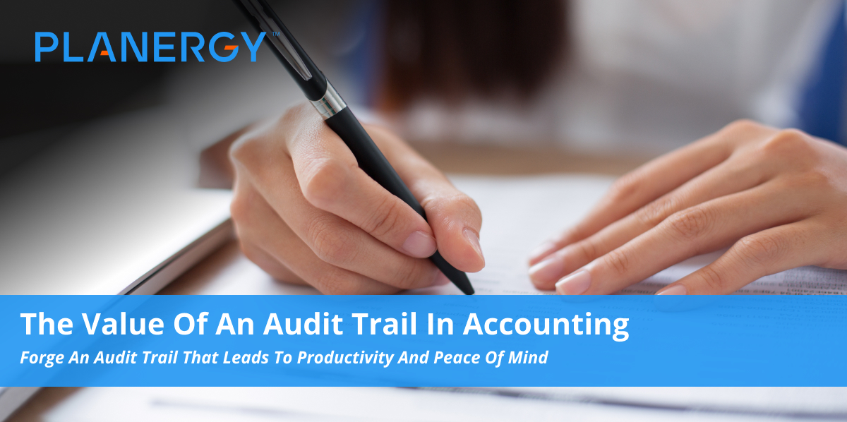 The Value of an Audit Trail in Accounting
