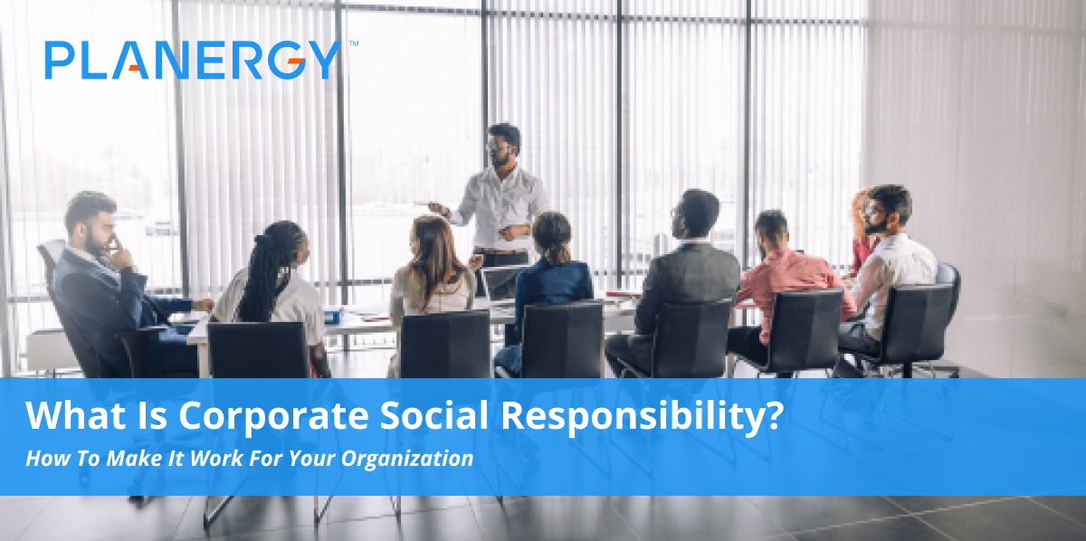 What is Corporate Social Responsibility