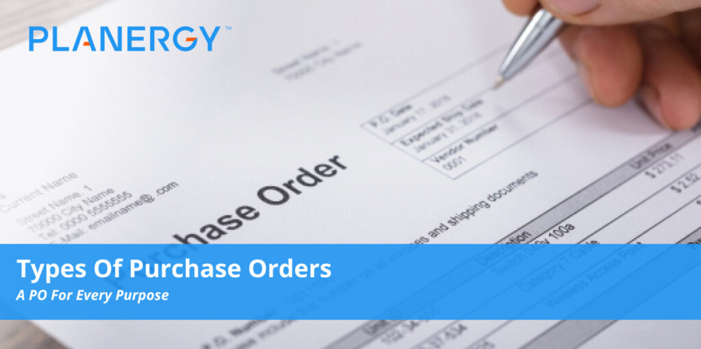 Types of Purchase Orders