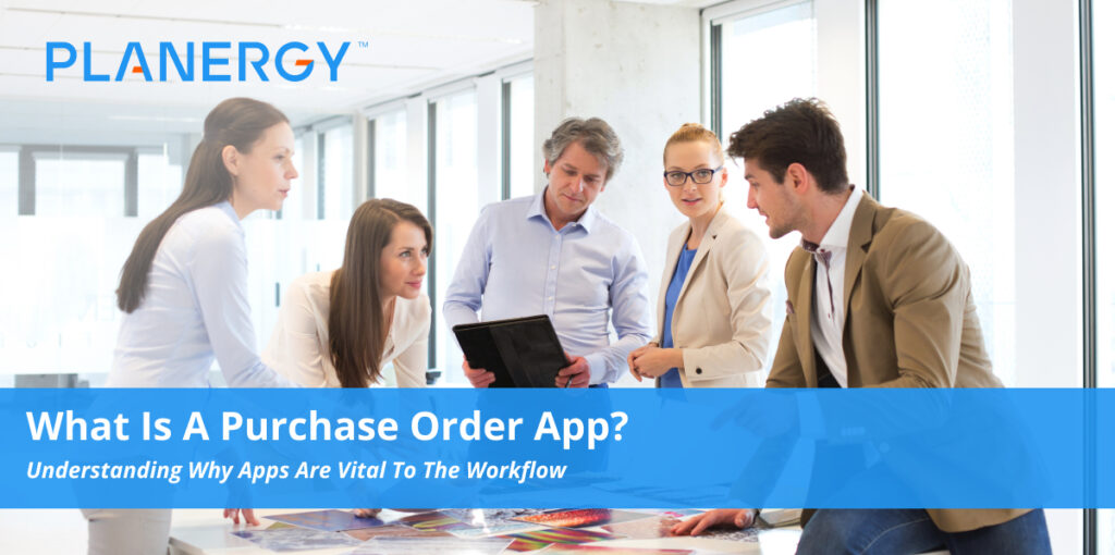 What is a Purchase Order App
