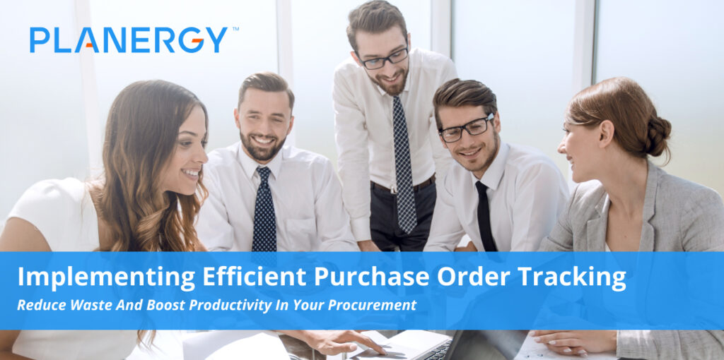 Implementing Efficient Purchase Order Tracking