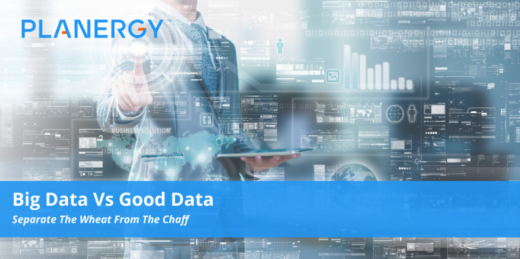 Big Data vs Good Data