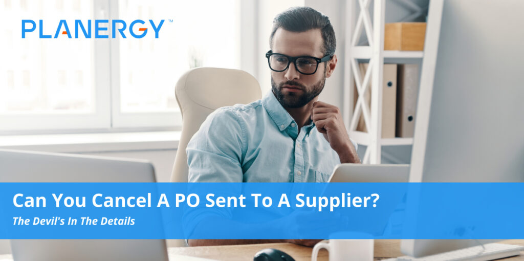 Can You Cancel a PO Sent to a Supplier