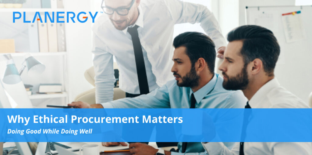 Why Ethical Procurement Matters