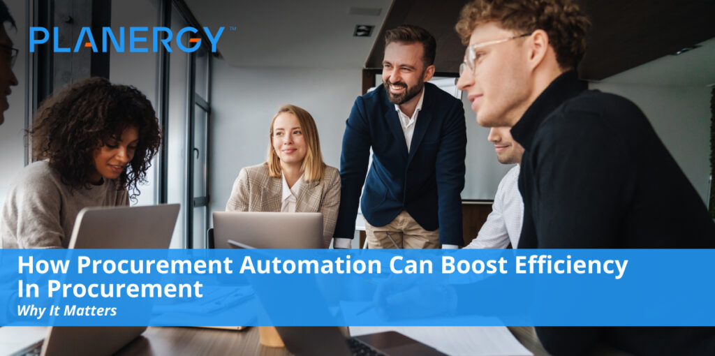 How Procurement Automation Can Boost Efficiency In Procurement