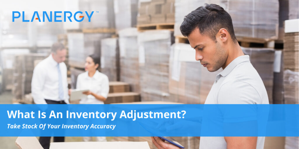 What Is An Inventory Adjustment