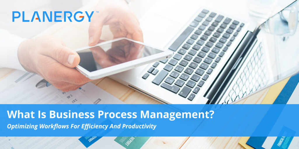 What is Business Process Management