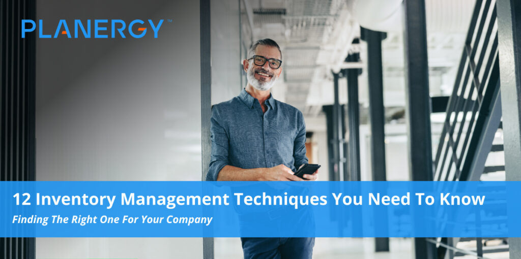 12 Inventory Management Techinques You Need to Know