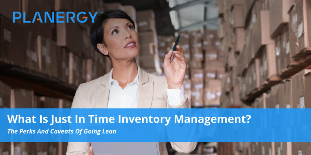 What Is Just In Time Inventory Management