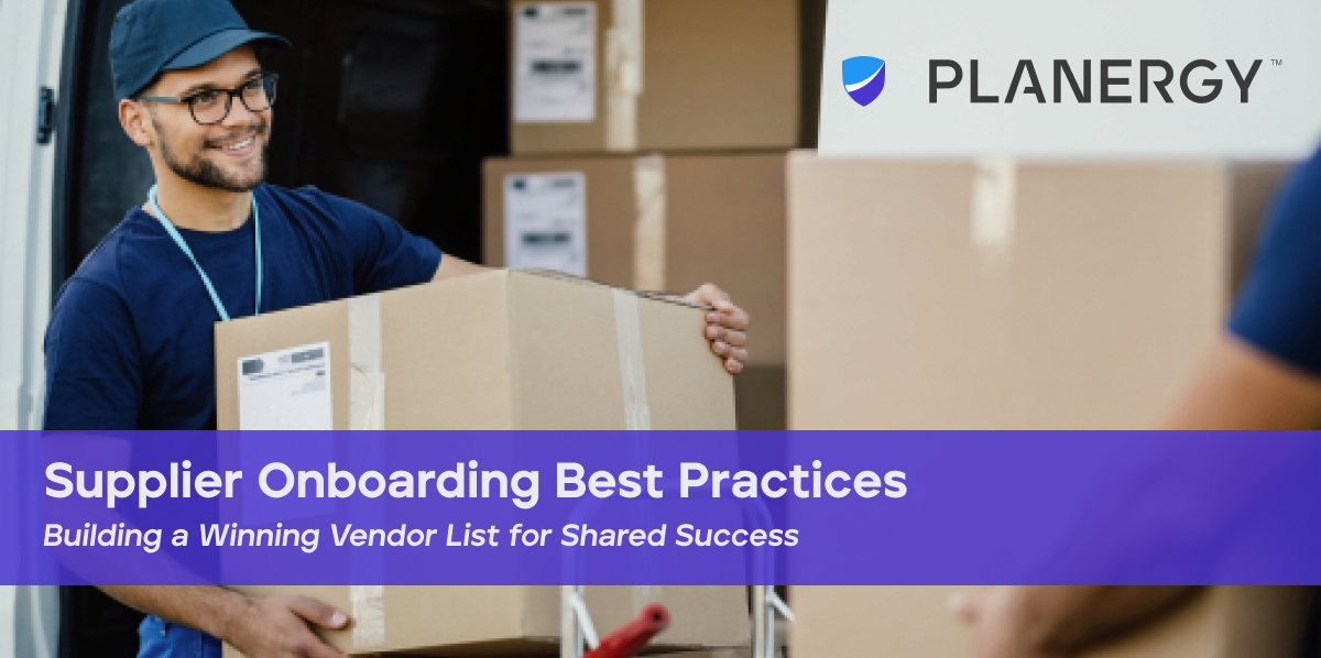 Supplier Onboarding Best Practices PLANERGY Software
