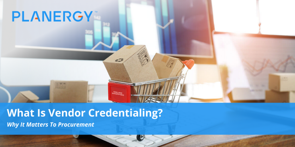 What is Vendor Credentialing