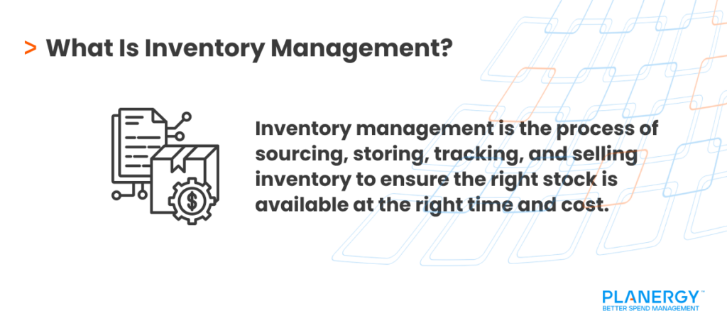 What Is Inventory Management?