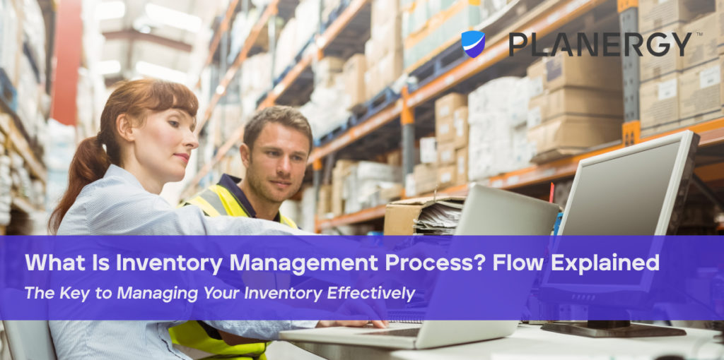 What Is Inventory Management Process Flow Explained