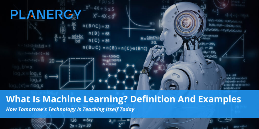What Is Machine Learning—Definition and Examples