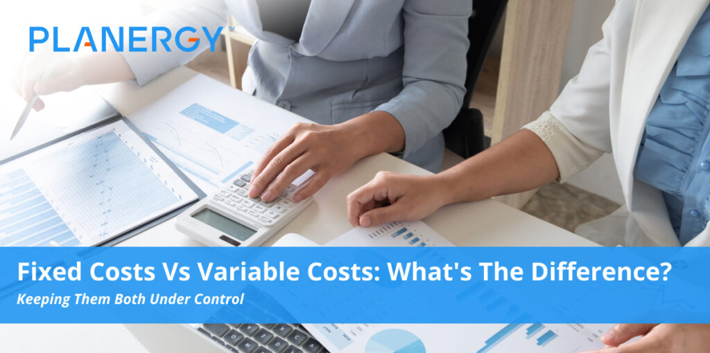 Fixed Costs Vs Variable Costs