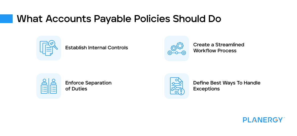 What accounts payable policies should do