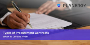 Types Of Procurement Contracts | PLANERGY Software