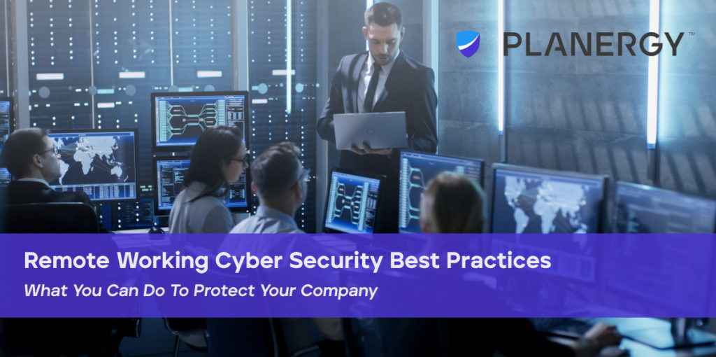 Remote Working Cyber Security Best Practices