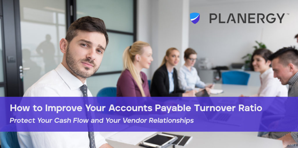 How to Improve Your Accounts Payable Turnover Ratio
