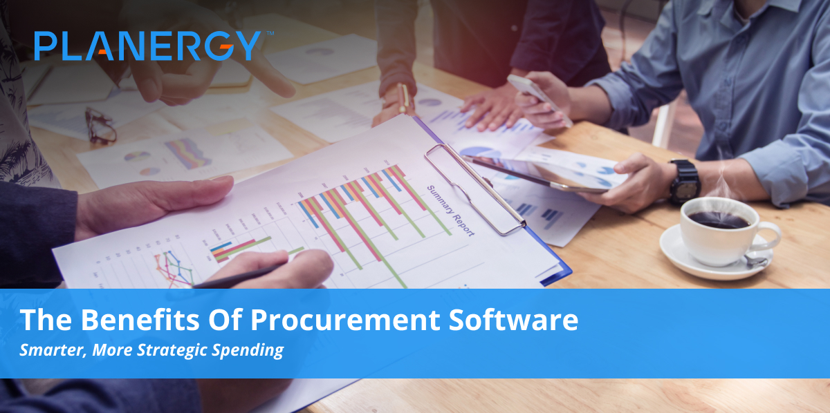 The Benefits Of Procurement Software | Planergy Software