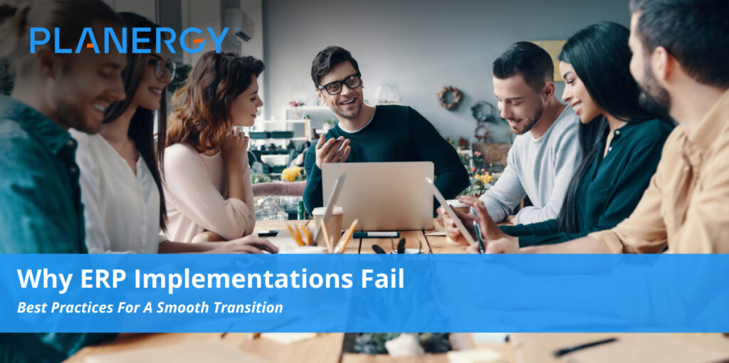 Why ERP Implementations Fail