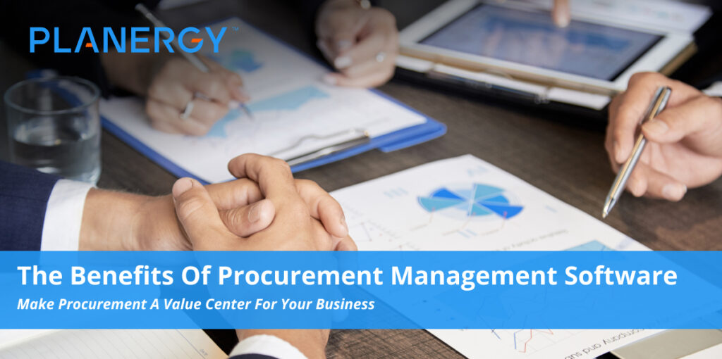 The Benefits of Procurement Management Software