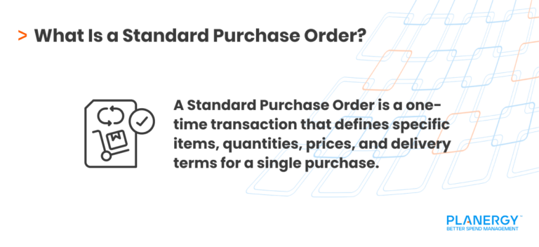 Sql Standard Po Blanket PO vs Standard PO: Pros & Cons | PLANERGY Software