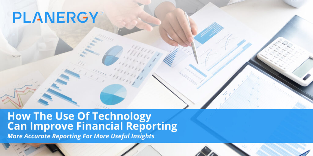 How The Use Of Technology Can Improve Financial Reporting