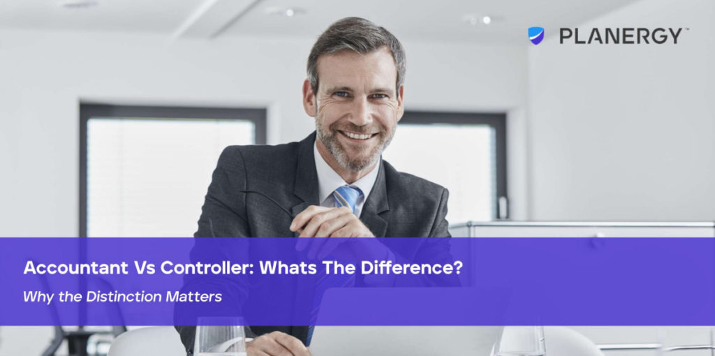 accountant-vs-controller-what-s-the-difference-planergy-software