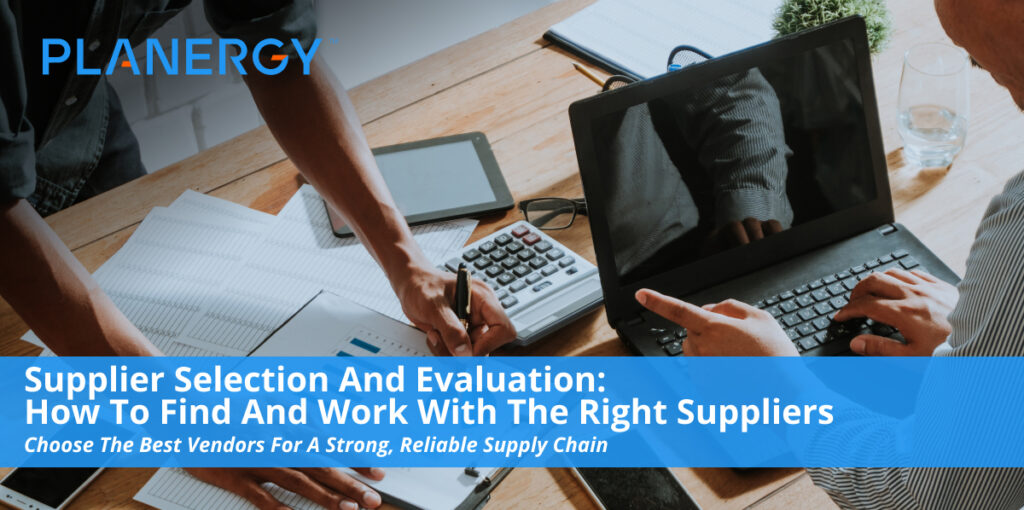 Supplier Selection And Evaluation