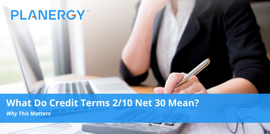 Credit Terms 2 10 Net 30 Means