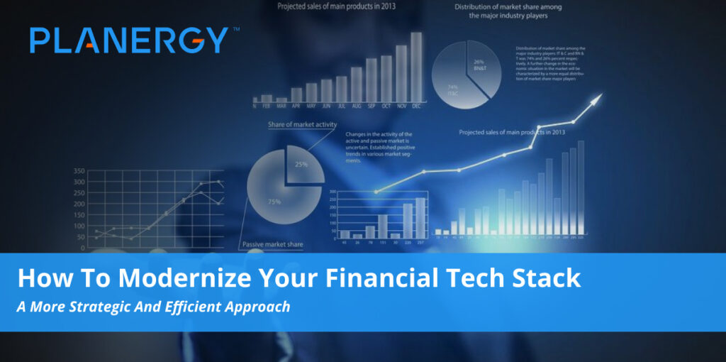 How To Modernize Your Financial Tech Stack