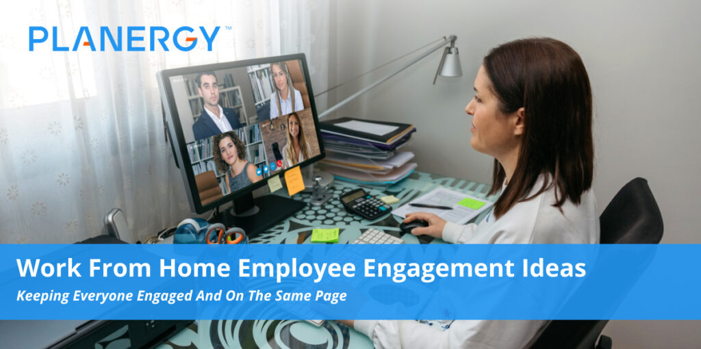 Work From Home Employee Engagement Ideas
