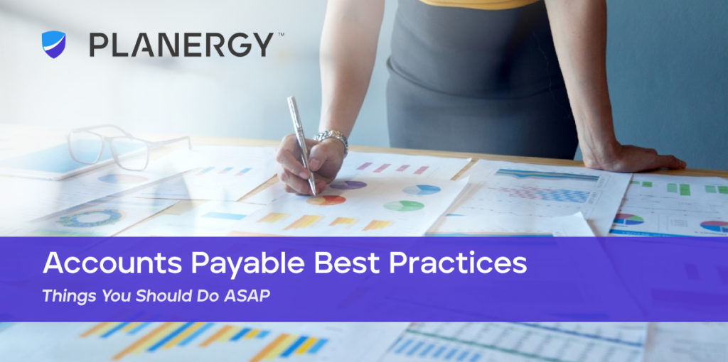 Accounts Payable Best Practices | PLANERGY Software