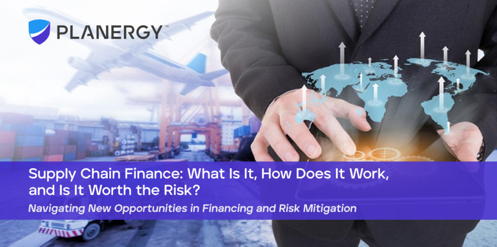 Supply Chain Finance What Is It, How Does It Work, and Is It Worth the