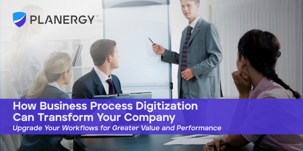 How Business Process Digitization Can Transform Your Company