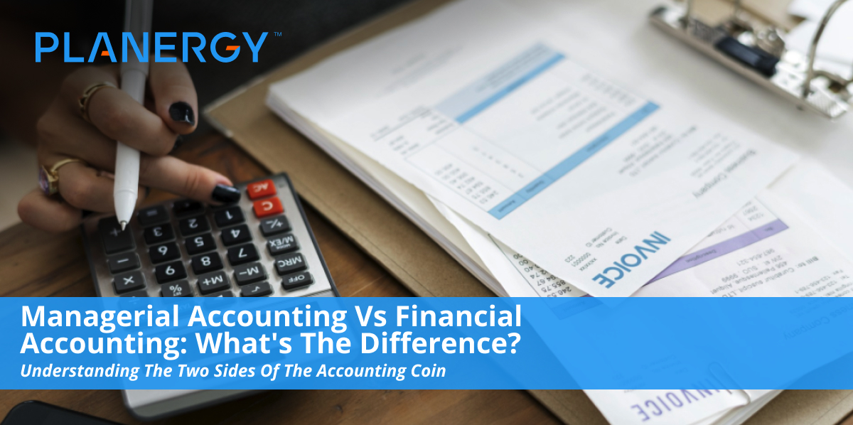 Managerial Accounting Vs Financial Accounting: What's The Difference ...