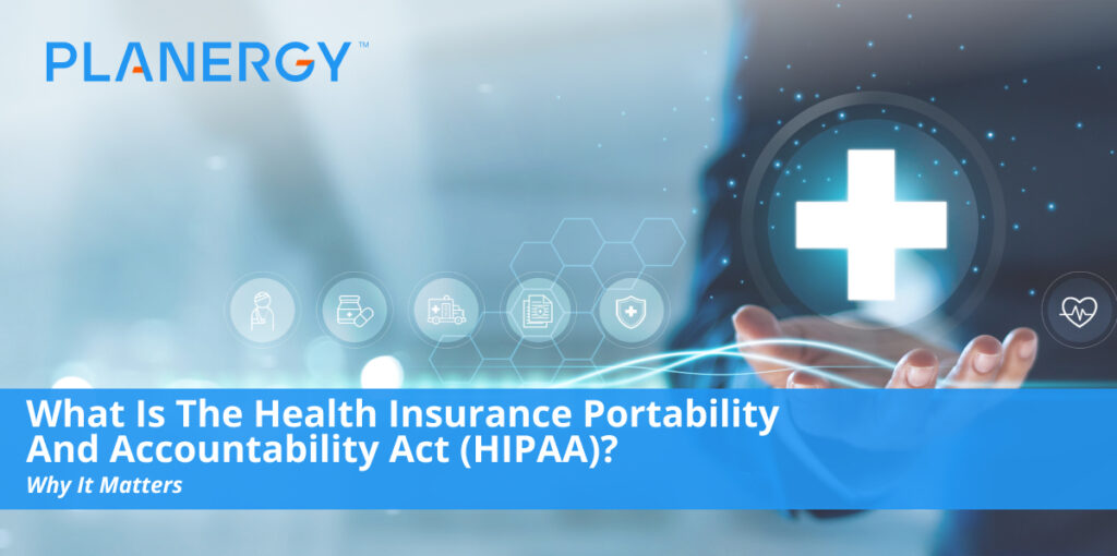 What is the Health Insurance Portability and Accountability Act (HIPAA)