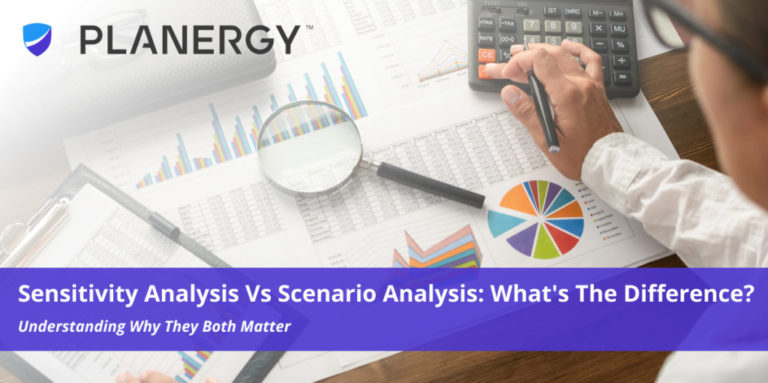 Sensitivity Analysis Vs Scenario Analysis Whats The Difference Planergy Software