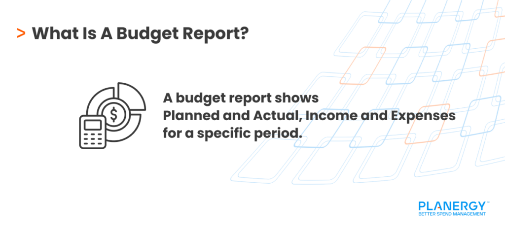 What Is A Budget Report?