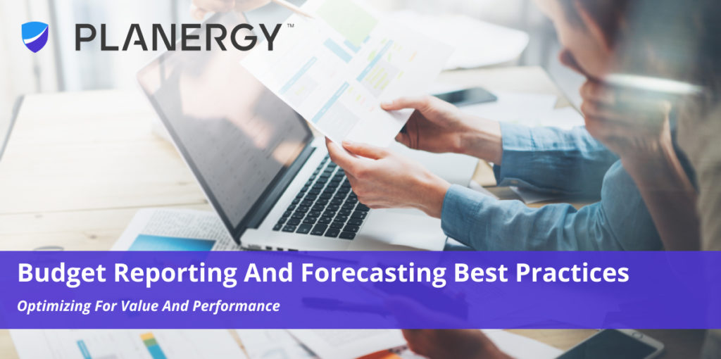 Budget Reporting and Forecasting Best Practices