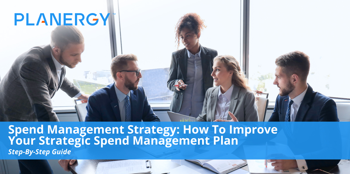 Spend Management Strategy_ How To Improve Your Strategic Spend Management Plan